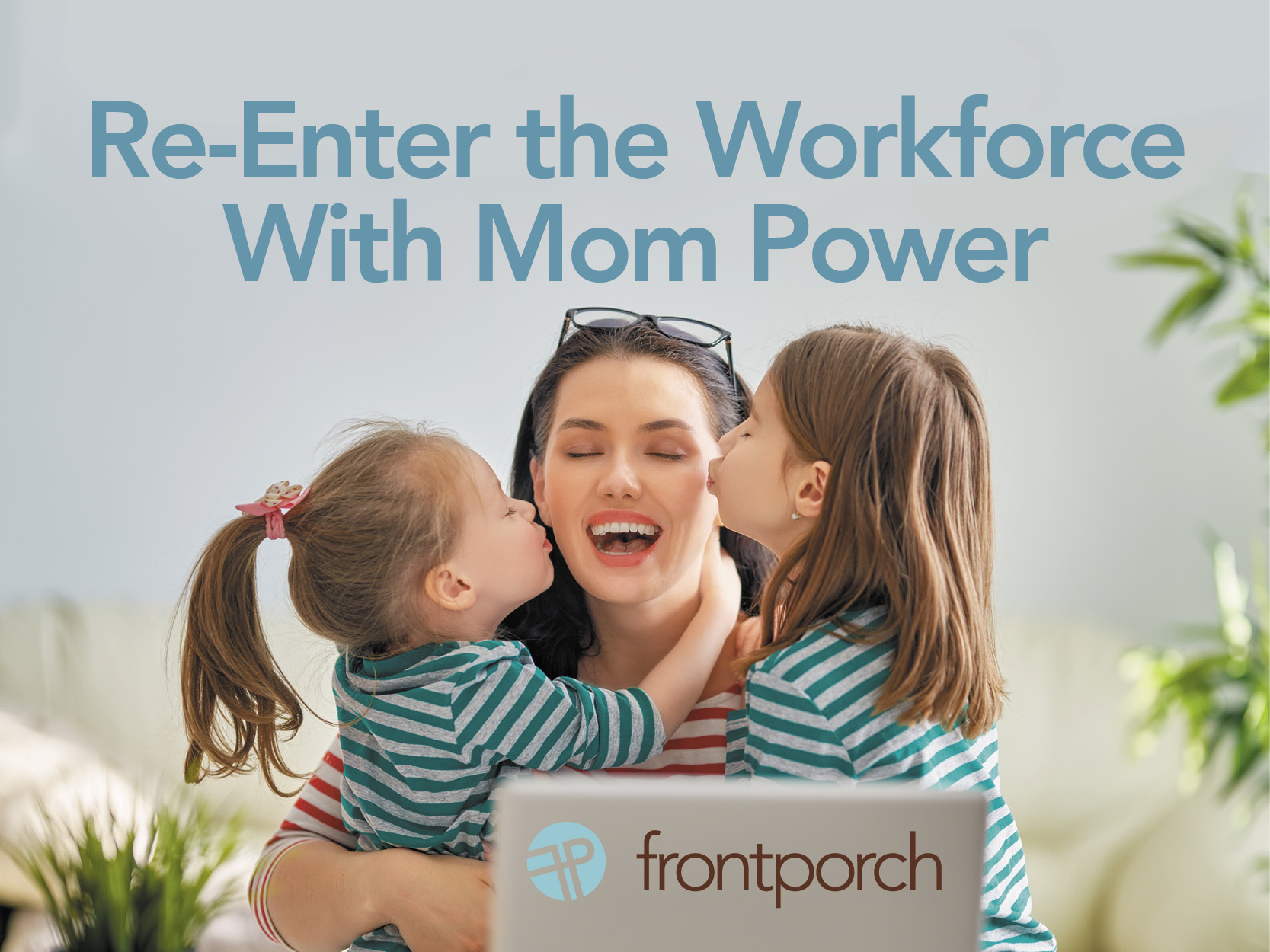 Re Enter The Workforce With Mom Power 9545